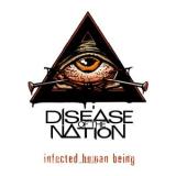 Disease Of The Nation - Infected Human Being